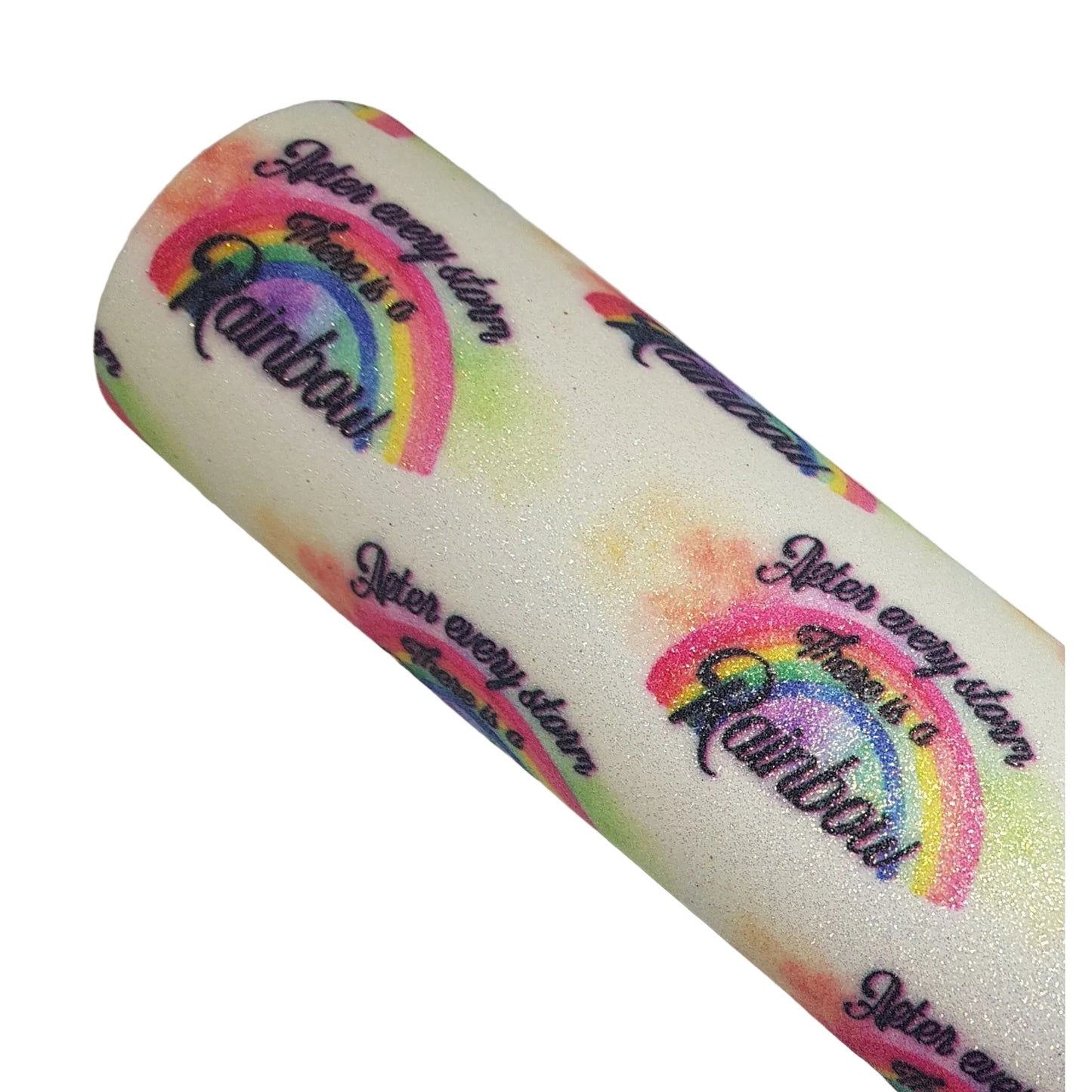 Fine glitter after every storm there is a rainbow