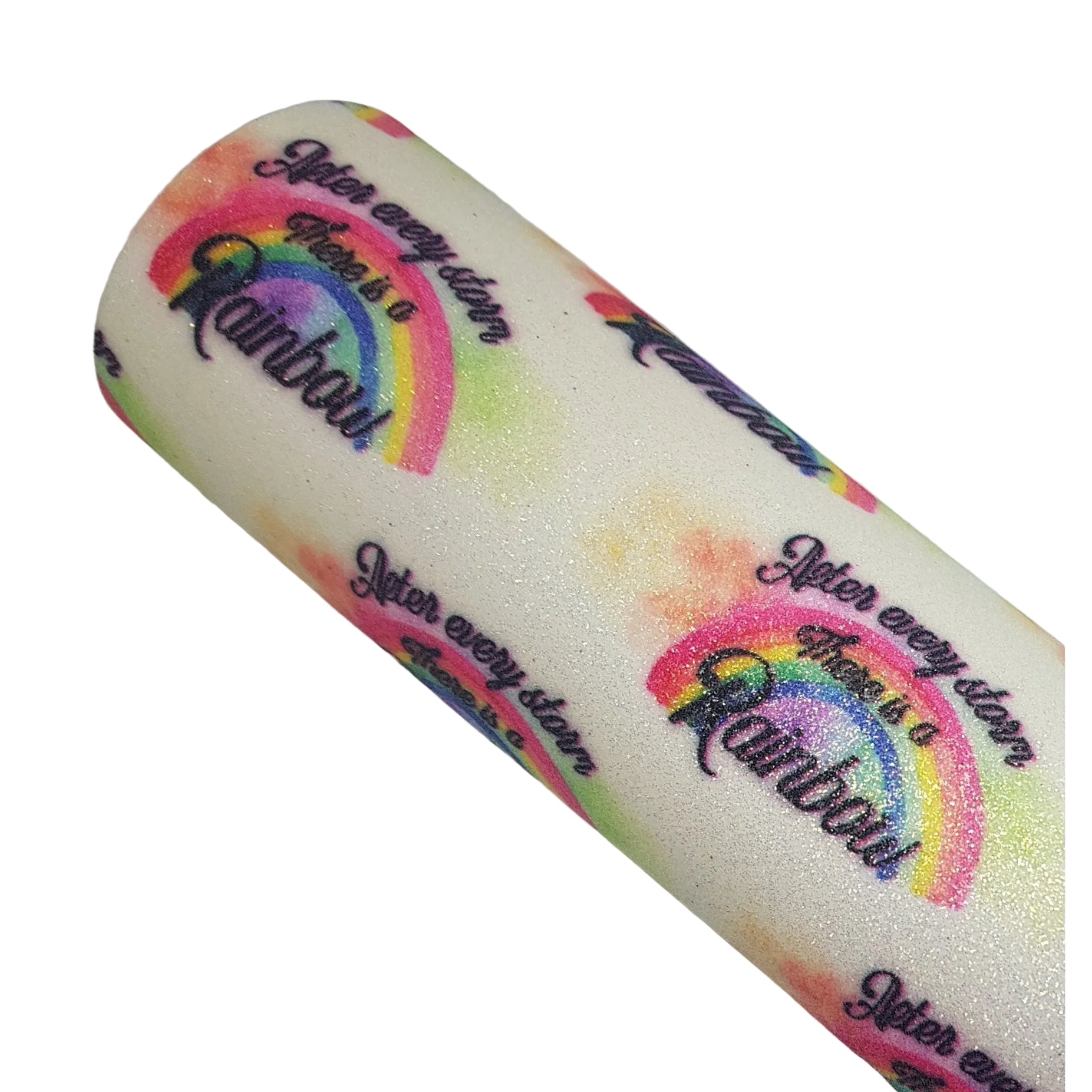 Fine glitter after every storm there is a rainbow